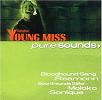 Young Miss Pure Sounds